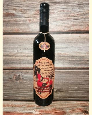 Aki a bort, a nőt... parafacímkés száraz vörösbor 0,75l